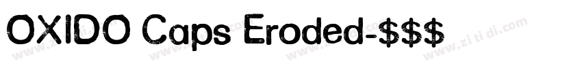 OXIDO Caps Eroded字体转换